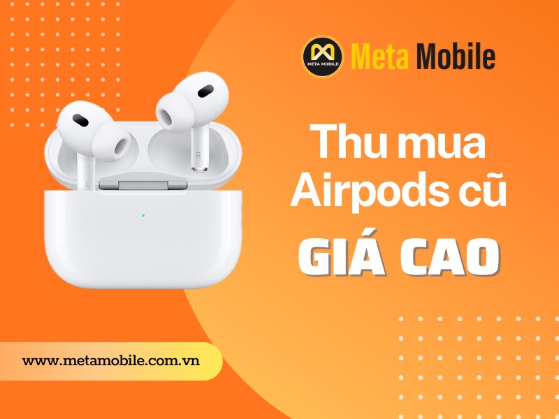 Thu mua Airpods cũ