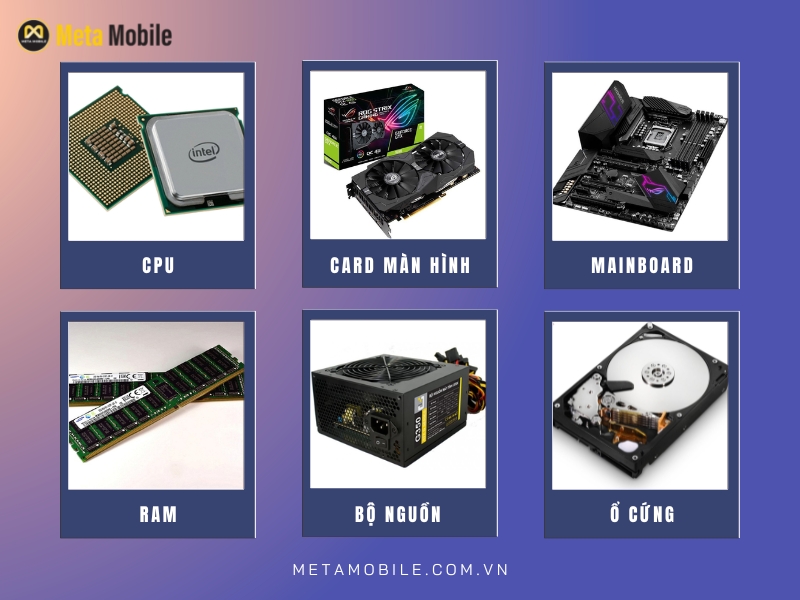 Dịch vụ thu mua linh kiện máy tính cũ tại Meta Mobile