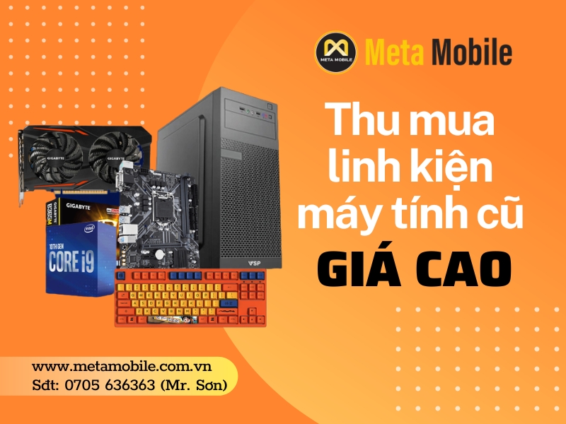 Thu mua linh kiện máy tính cũ