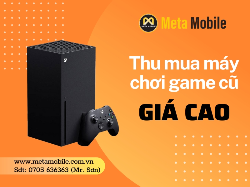 Thu mua máy chơi game cũ giá cao