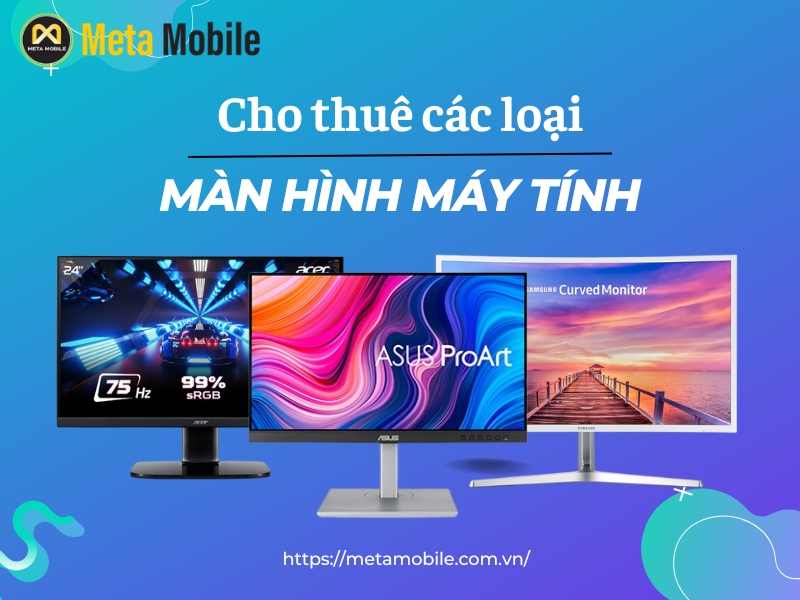 Cho thuê màn hình máy tính