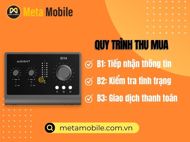Quy trình thu mua sound card tại Meta Mobile