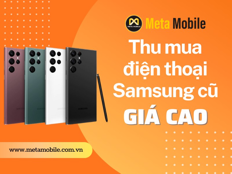 Thu mua điện thoại Samsung cũ