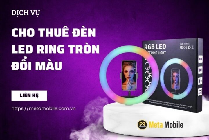 Cho thuê đèn Led Ring tròn đổi màu livestream – Chụp ảnh TPHCM