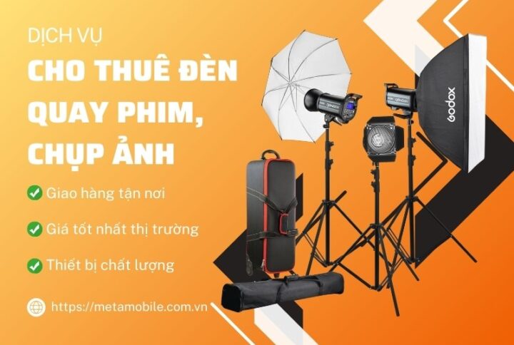 Cho thuê đèn quay phim, chụp ảnh chuyên nghiệp tại TPHCM